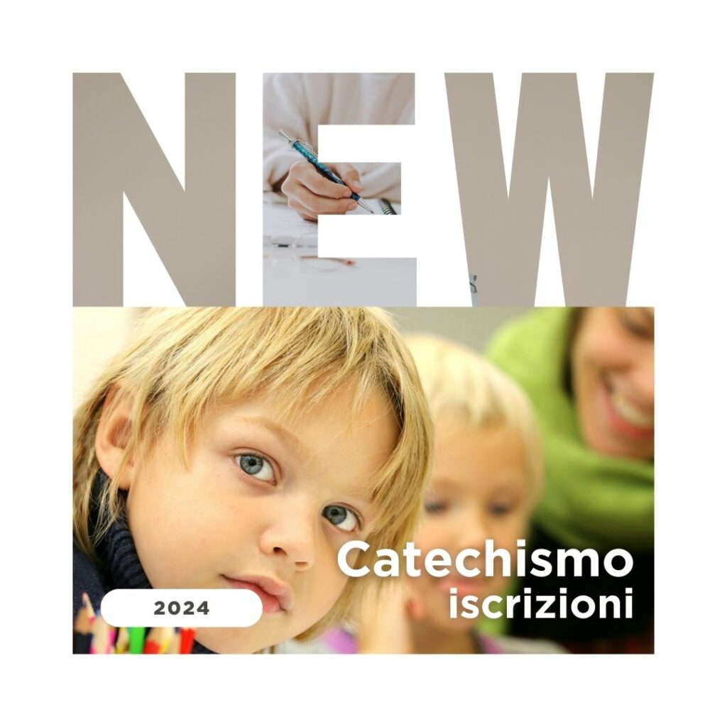 Iscrizioni Catechismo 2024